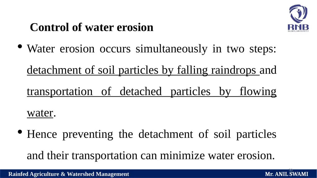 SOIL AND WATER CONSERVATION TECHNIQUES Delivered - slide 30 of 66