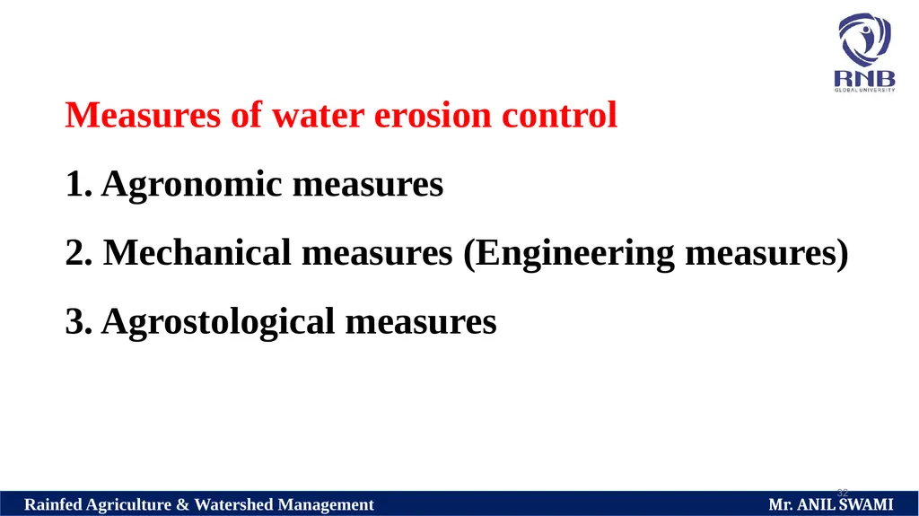 SOIL AND WATER CONSERVATION TECHNIQUES Delivered - slide 32 of 66