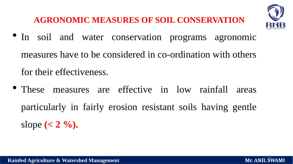 SOIL AND WATER CONSERVATION TECHNIQUES Delivered - slide 33 of 66