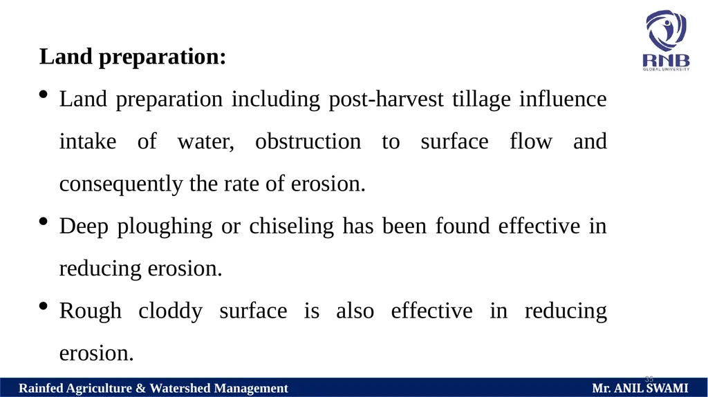 SOIL AND WATER CONSERVATION TECHNIQUES Delivered - slide 35 of 66