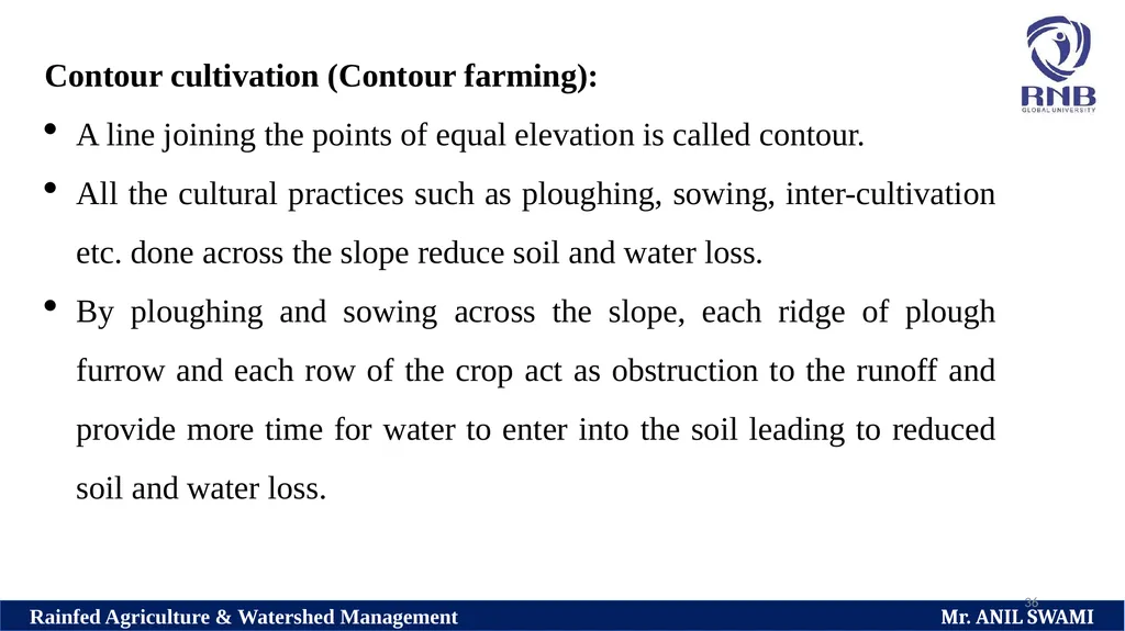SOIL AND WATER CONSERVATION TECHNIQUES Delivered - slide 36 of 66