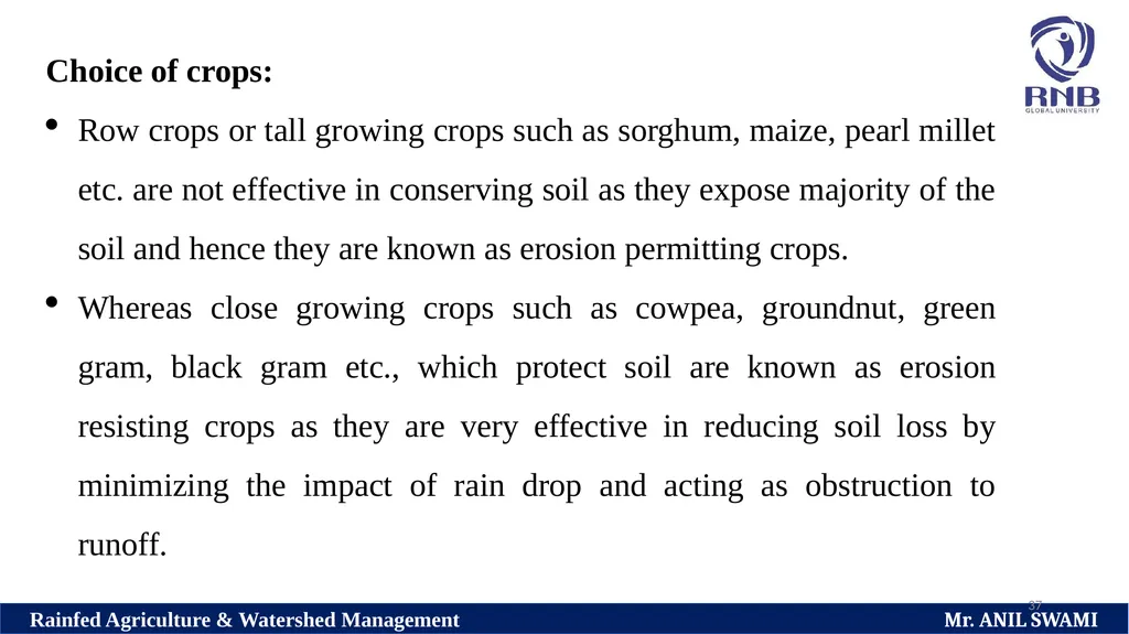 SOIL AND WATER CONSERVATION TECHNIQUES Delivered - slide 37 of 66