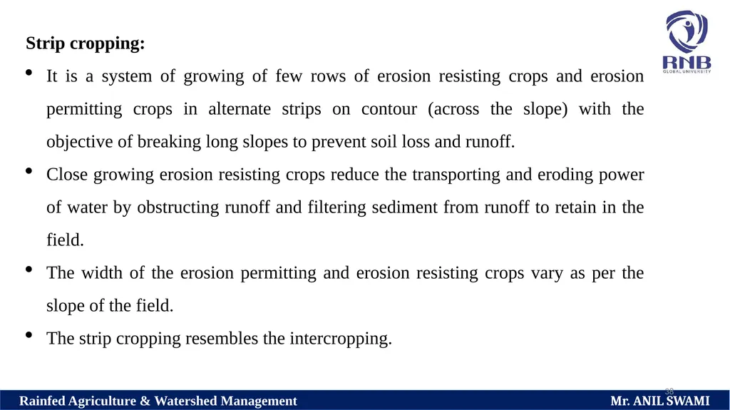 SOIL AND WATER CONSERVATION TECHNIQUES Delivered - slide 38 of 66