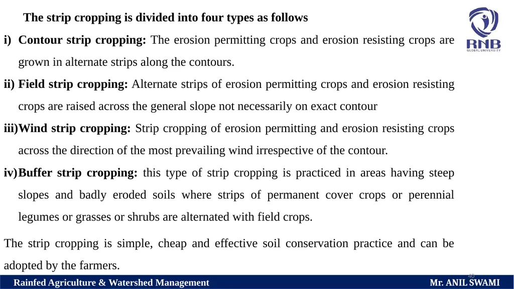 SOIL AND WATER CONSERVATION TECHNIQUES Delivered - slide 40 of 66
