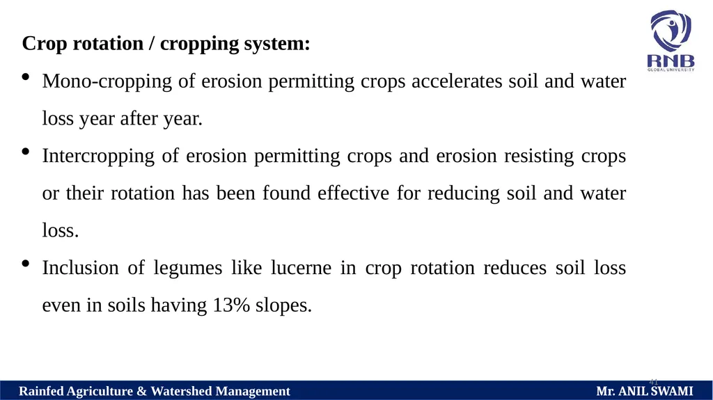 SOIL AND WATER CONSERVATION TECHNIQUES Delivered - slide 41 of 66