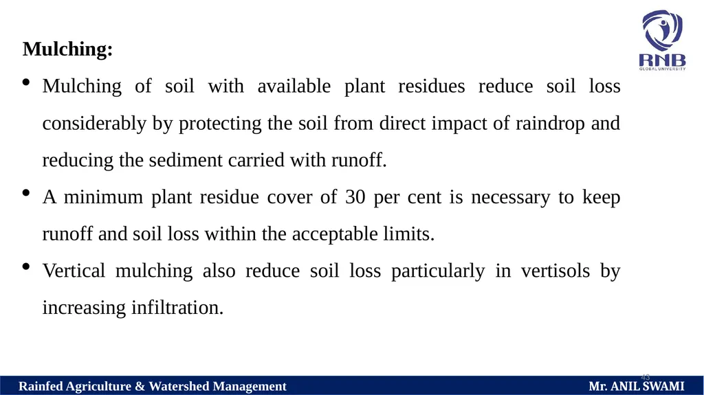 SOIL AND WATER CONSERVATION TECHNIQUES Delivered - slide 43 of 66