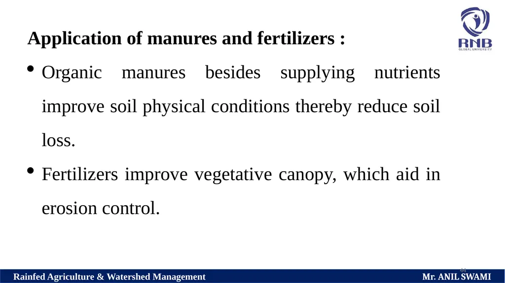 SOIL AND WATER CONSERVATION TECHNIQUES Delivered - slide 44 of 66