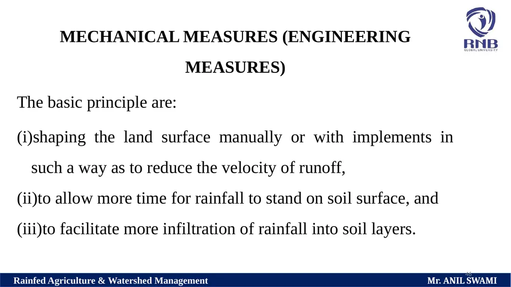 SOIL AND WATER CONSERVATION TECHNIQUES Delivered - slide 46 of 66