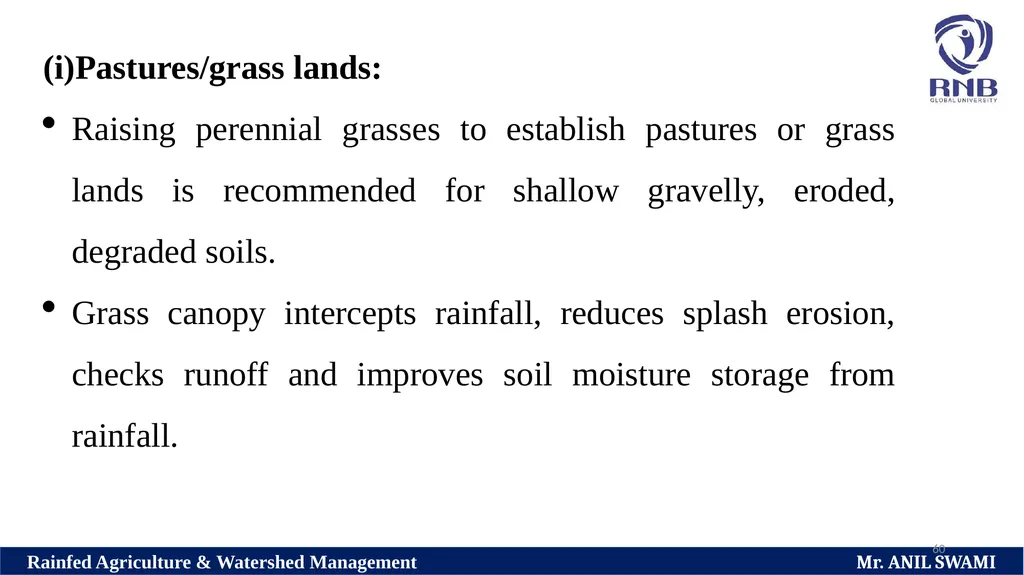 SOIL AND WATER CONSERVATION TECHNIQUES Delivered - slide 60 of 66