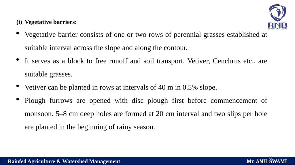SOIL AND WATER CONSERVATION TECHNIQUES Delivered - slide 62 of 66