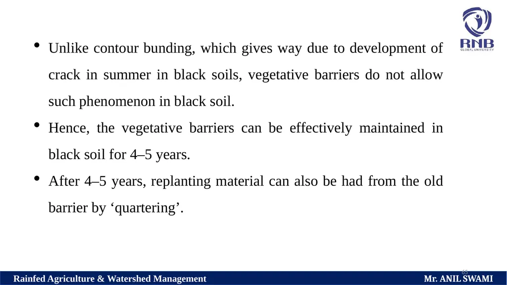 SOIL AND WATER CONSERVATION TECHNIQUES Delivered - slide 65 of 66