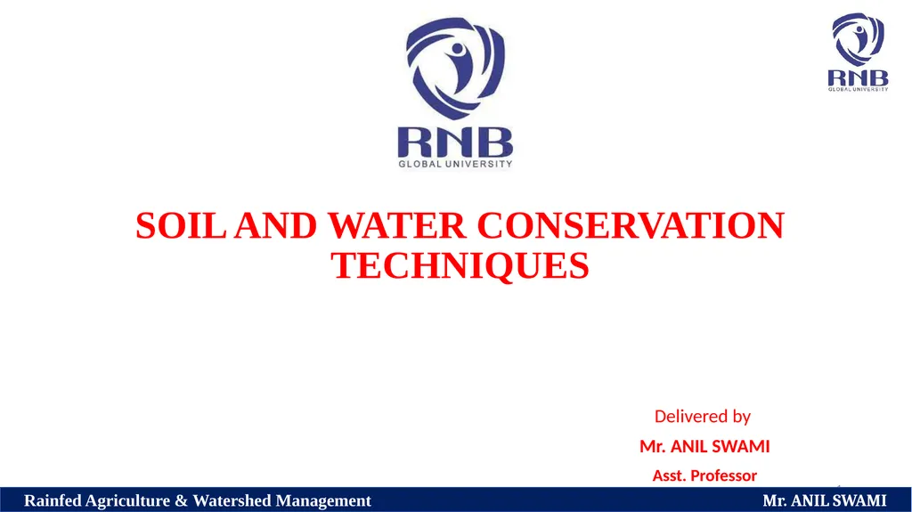 SOIL AND WATER CONSERVATION TECHNIQUES Delivered