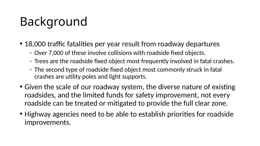 Proposed Guidance for Fixed Objects in the - slide 3 of 22