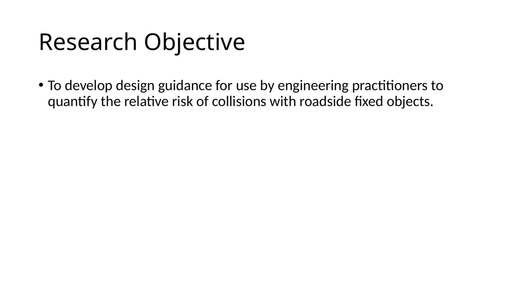 Proposed Guidance for Fixed Objects in the - slide 4 of 22