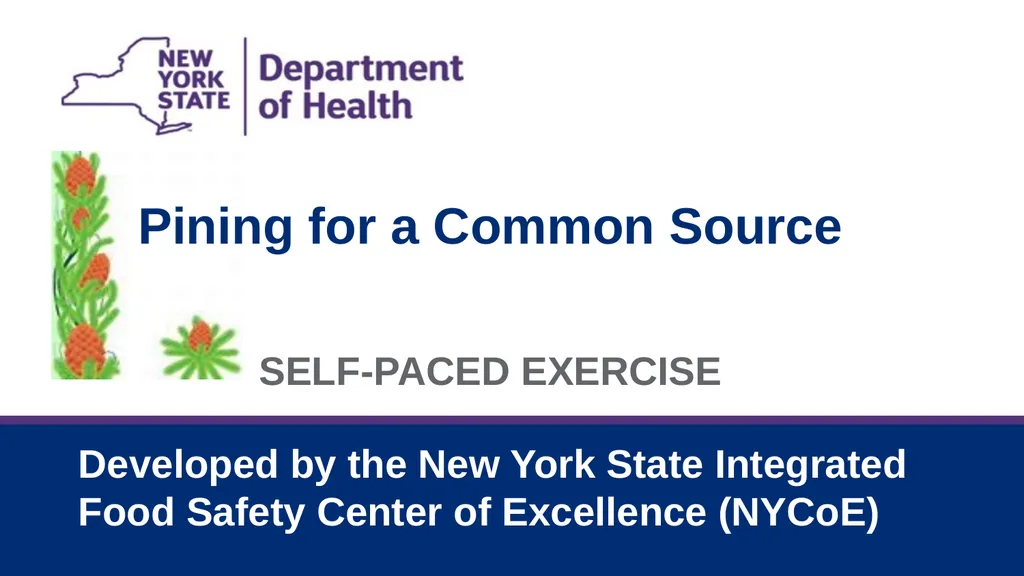 Pining for a Common Source SELF-PACED EXERCISE - slide 1 of 171