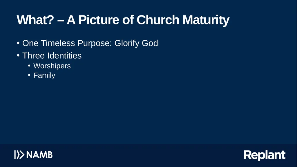 Pursuing Church Maturity Missing the target has - slide 15 of 34