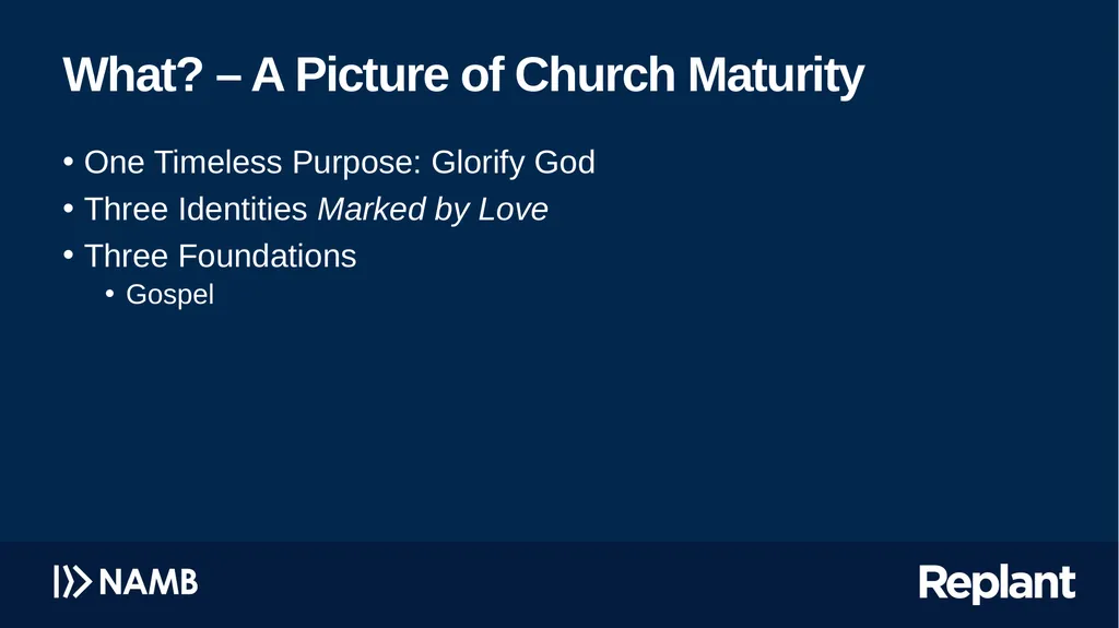 Pursuing Church Maturity Missing the target has - slide 18 of 34