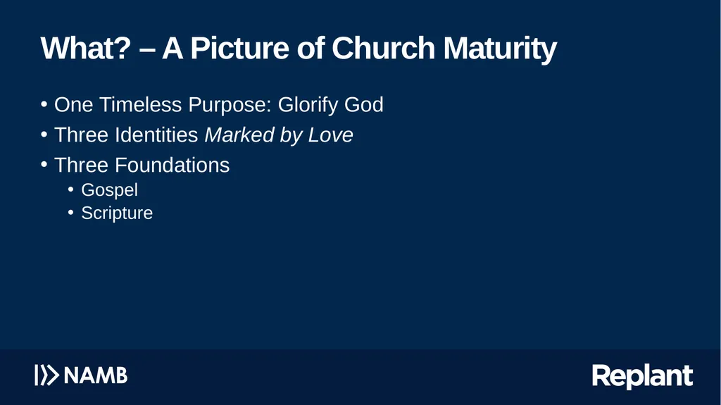 Pursuing Church Maturity Missing the target has - slide 19 of 34