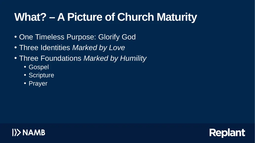 Pursuing Church Maturity Missing the target has - slide 21 of 34