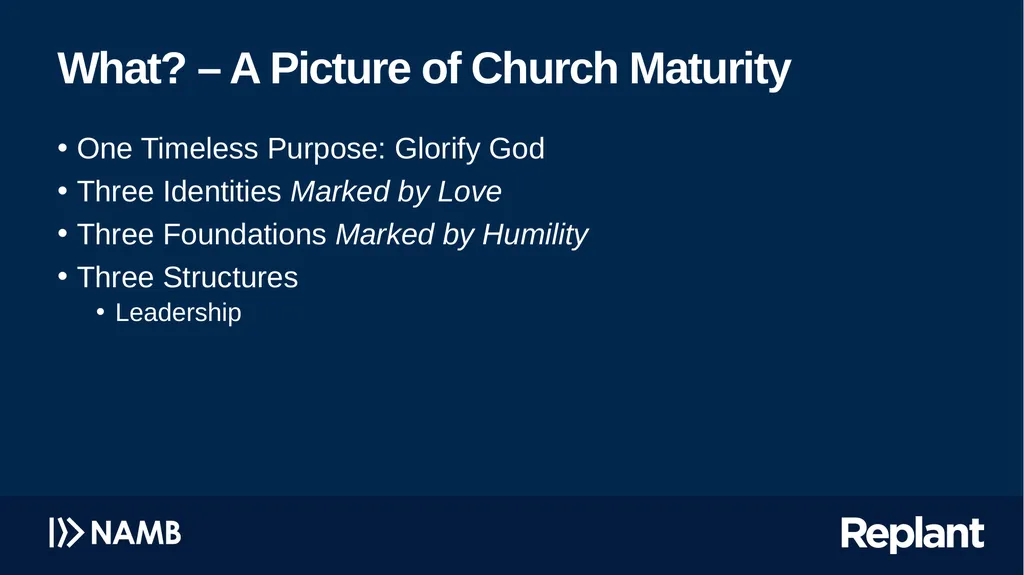 Pursuing Church Maturity Missing the target has - slide 22 of 34