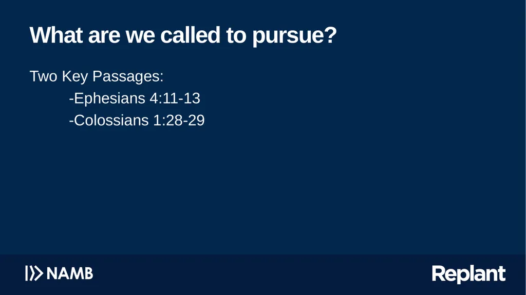 Pursuing Church Maturity Missing the target has - slide 3 of 34