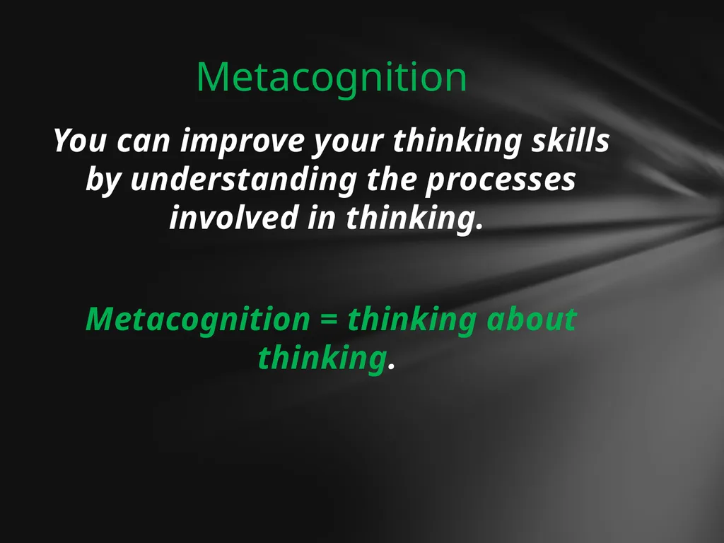 Metacognition & Higher Order Thinking Skills - slide 5 of 12