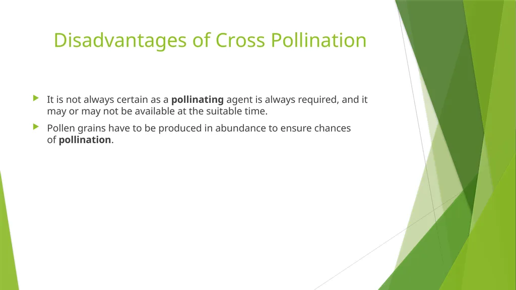 Pollination Pollination is the transfer of pollen - slide 19 of 22