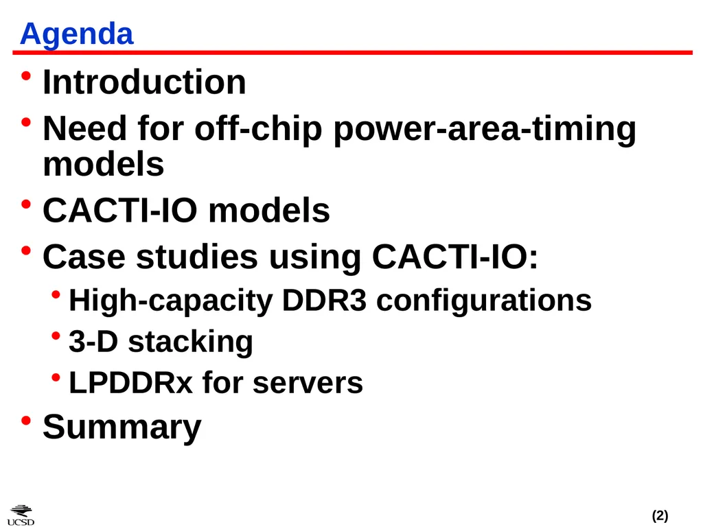 CACTI-IO: CACTI With Off-Chip Power-Area-Timing - slide 2 of 50