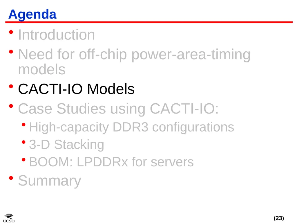 CACTI-IO: CACTI With Off-Chip Power-Area-Timing - slide 23 of 50