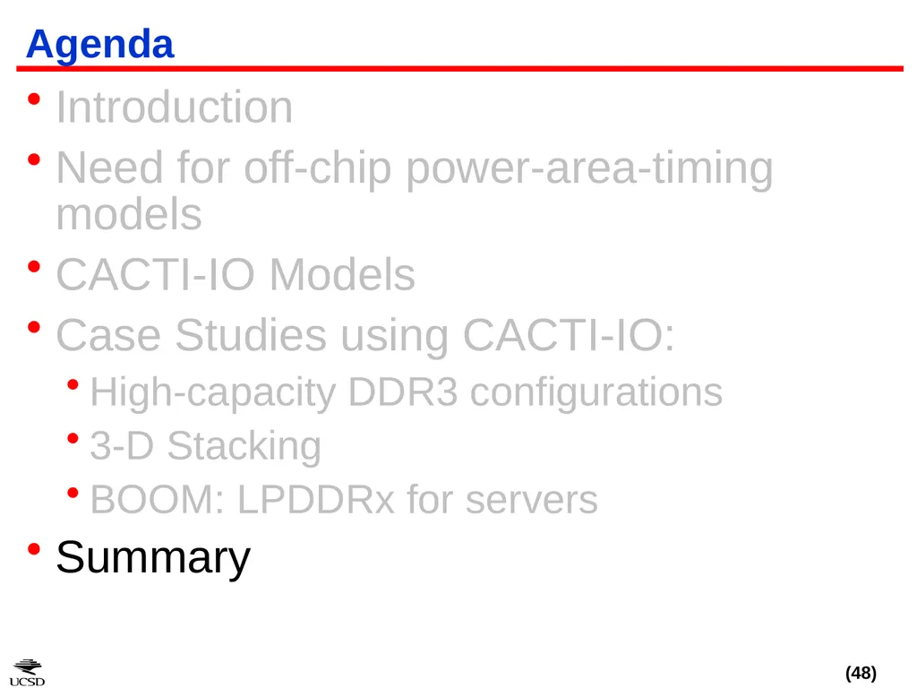 CACTI-IO: CACTI With Off-Chip Power-Area-Timing - slide 48 of 50