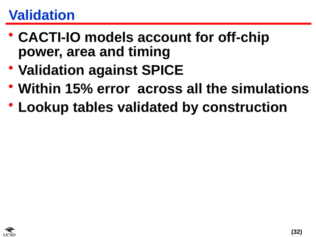 CACTI-IO: CACTI With Off-Chip Power-Area-Timing - slide 32 of 50
