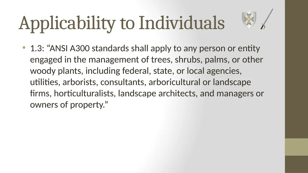 Wielding the A300 Standards: The Shield and the - slide 11 of 118
