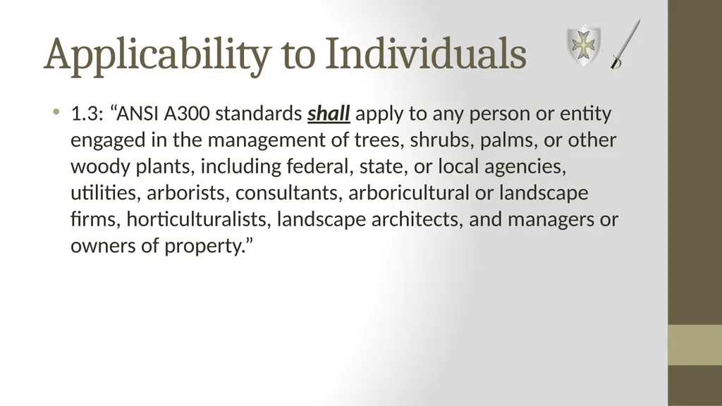 Wielding the A300 Standards: The Shield and the - slide 12 of 118