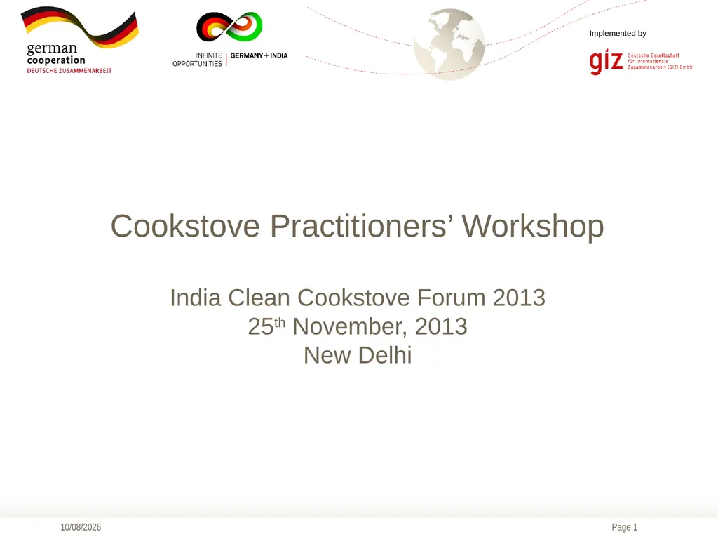 22/11/2013 Cookstove Practitioners’ Workshop India - slide 1 of 7