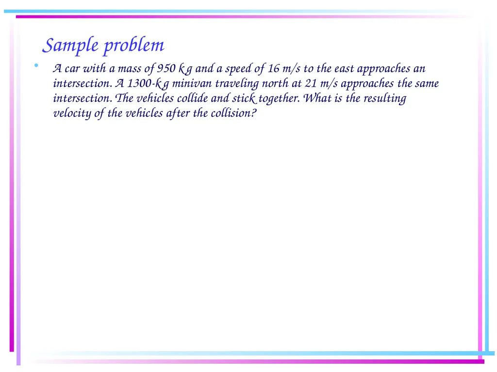 Law of Conservation of Momentum Law of - slide 12 of 17