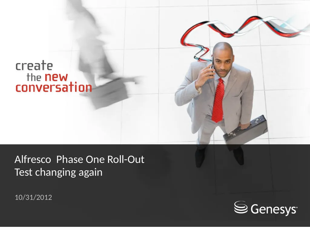 Alfresco Phase One Roll-Out Test changing again