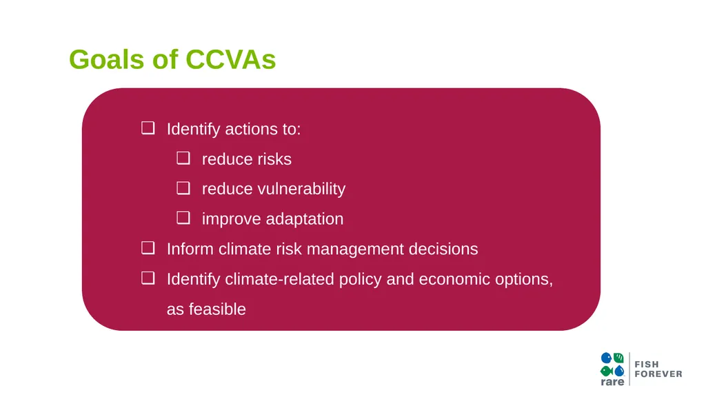 Climate Change Vulnerability Assessment (CCVA) Why - slide 3 of 14