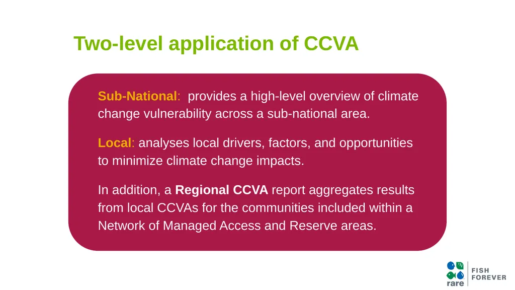 Climate Change Vulnerability Assessment (CCVA) Why - slide 6 of 14