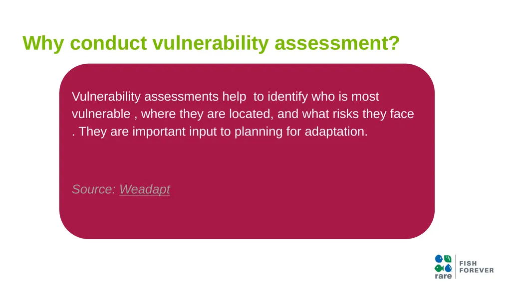 Climate Change Vulnerability Assessment (CCVA) Why - slide 2 of 14