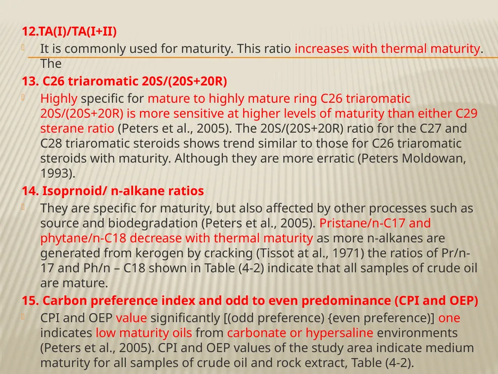 BIOMARKER Maturity Thermal maturity heat-driven - slide 10 of 17