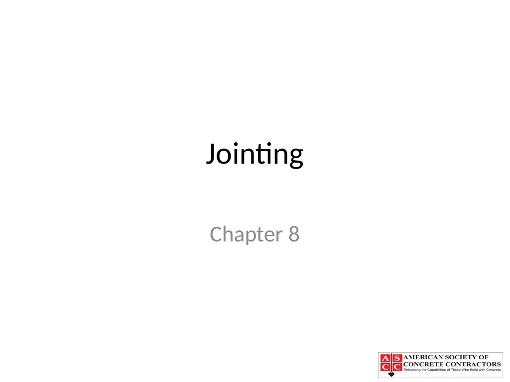 Jointing Chapter 8 Chapter Topics Isolation joints