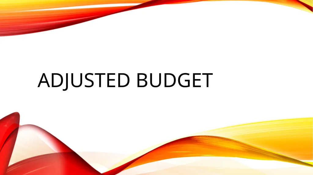 Adjusted Budget Preface – What is a Scenario in - slide 1 of 22