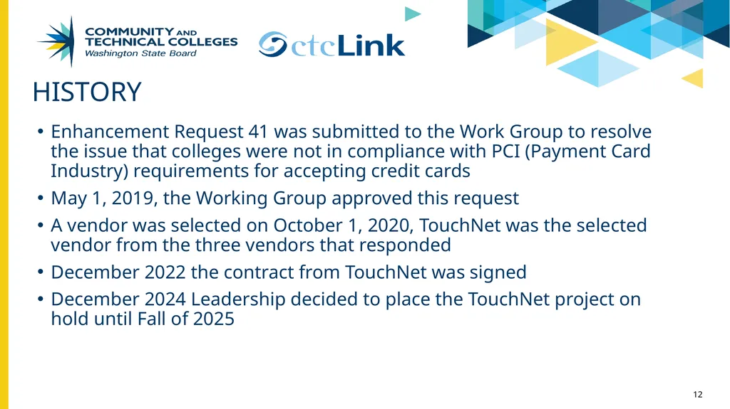 PBCS & TouchNet update Project Management Office - slide 12 of 19