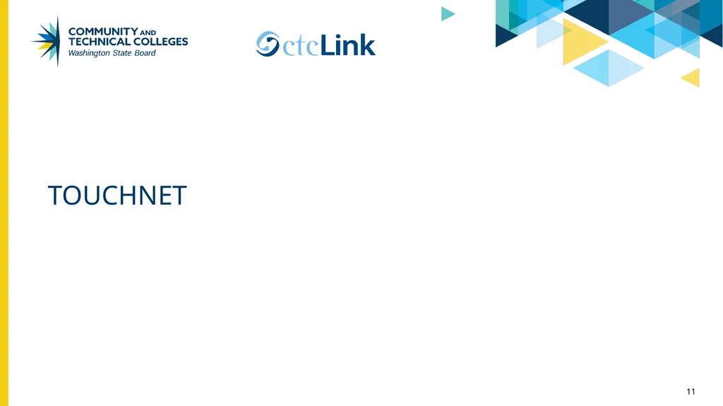 PBCS & TouchNet update Project Management Office - slide 11 of 19
