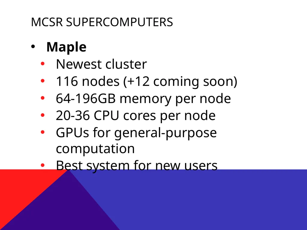 Using MCSR Supercomputers Mississippi Center for - slide 9 of 23