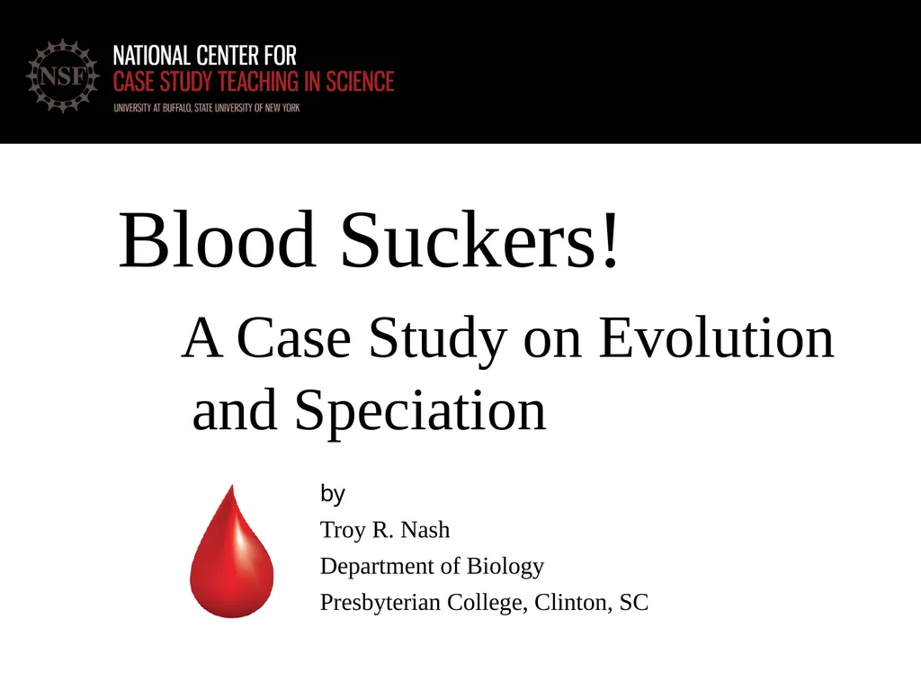 Blood Suckers! A Case Study on Evolution and