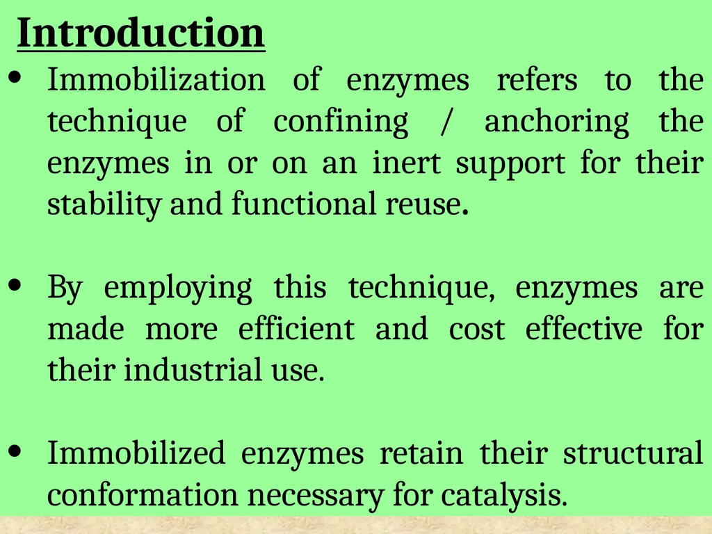 Enzyme Immobilization : A technique for Industrial - slide 2 of 34
