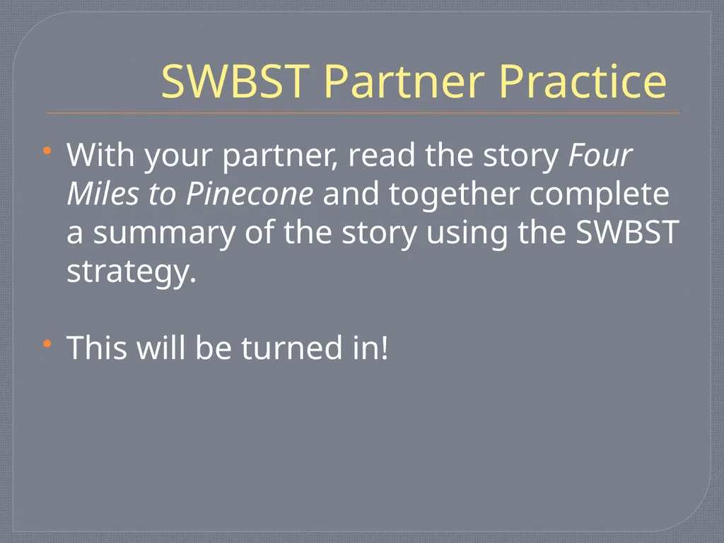 SWBST A Summarizing Strategy Somebody Wanted But - slide 14 of 15