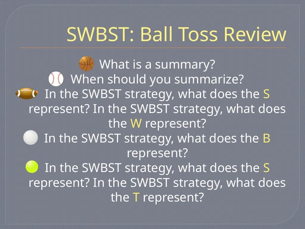 SWBST A Summarizing Strategy Somebody Wanted But - slide 15 of 15