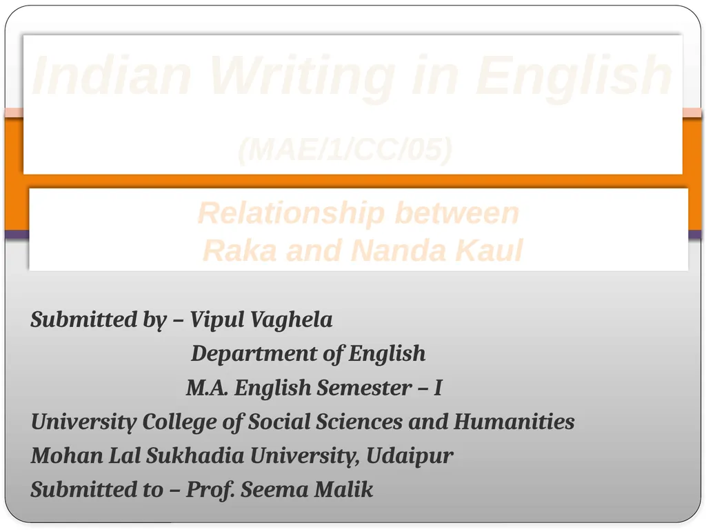 Relationship between Raka and Nanda Kaul Indian